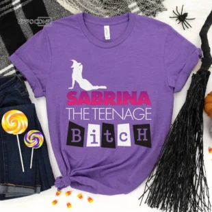 Sabrina the teenage bitch , Halloween Shirt, Trick or Treat t-shirt, Funny Halloween Shirt, Gay Halloween Shirt