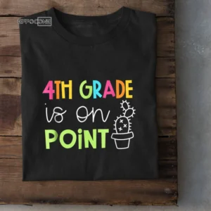 Cactus Teacher Shirt, Cute 4th Grade Teacher T-Shirt