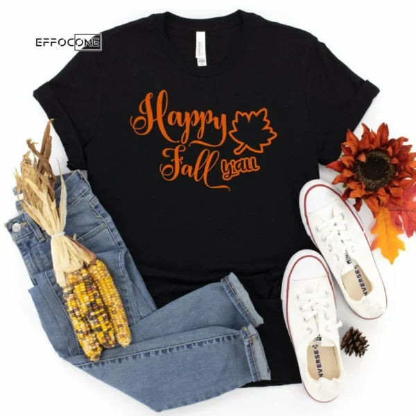 Happy Fall Yall Thanksgiving Shirt, Thanksgiving t shirt womens, family thanksgiving shirts, funny Thanksgiving 2021 t-shirts long sleeve