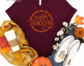 Happy Thanksgiving Thanksgiving Shirt, Thanksgiving t shirt womens, family thanksgiving shirts, funny Thanksgiving 2021 t-shirts long sleeve