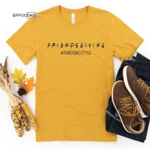 Pandemicstyle Thanksgiving Shirt, Thanksgiving t shirt women's, men's, funny Thanksgiving 2021 t-shirts long sleeve