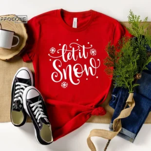 Let It Snow Shirt Christmas Shirt Funny Christmas Shirt