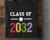 Class of 2032 Grow With Me shirt