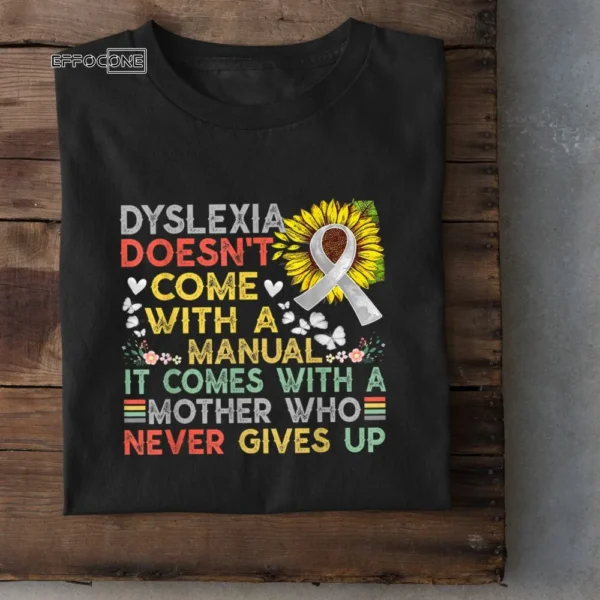 Vintage Dyslexia Awareness Mother Dyslexic Warfighter