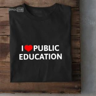 I Love Public Education Support Message to Teachers