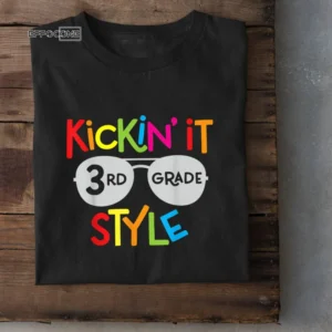 Kickin' it 3rd Grade Style T-Shirt Kids Back to School Teacher