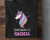 Adorable Kindergarten Is Magical T-Shirt For Little Girl