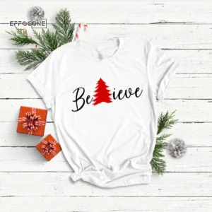 Believe Christmas Shirt Women's Christmas Shirt Believe