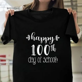 Happy 100th School Day T-Shirt for Teachers Administrator