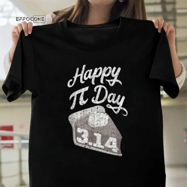 Happy Pi Day Shirt Math Slice Of Pie Pun for 314