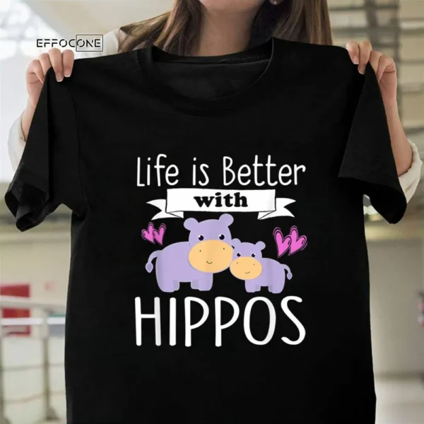 Hippo Lover Shirt Girls LIFE Is Better With HIPPOS Kid Gift