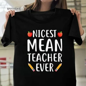 Funny Gift for Teachers: The Best Mean Teacher Ever
