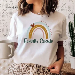 Fourth Grade Shirt, 4th Grade Shirt, 4th Grade Teacher, Teacher Life, Teacher First Day, Rainbow Teacher Tee