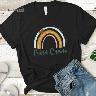 3rd Grade Shirt, Rainbow Teacher Tee, Third Grade Team, Third Grade Shirt, Teacher First Day, Teacher Life