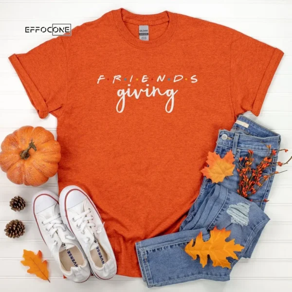 Friends Giving 2021 Thanksgiving Shirt, Thanksgiving t shirt women, family thanksgiving shirts, funny Thanksgiving 2021 t-shirts long sleeve