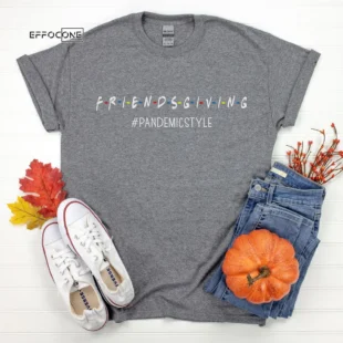 Pandemicstyle Thanksgiving Shirt, Thanksgiving t shirt women's, men's, funny Thanksgiving 2021 t-shirts long sleeve