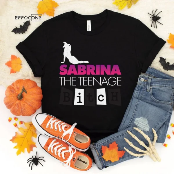Sabrina the teenage bitch , Halloween Shirt, Trick or Treat t-shirt, Funny Halloween Shirt, Gay Halloween Shirt