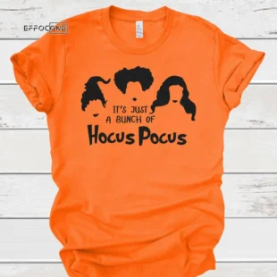 It's just a bunch of hocus pocus halloween tee, Halloween Shirt, Trick or Treat t-shirt, Funny Halloween Shirt, Gay Halloween Shirt