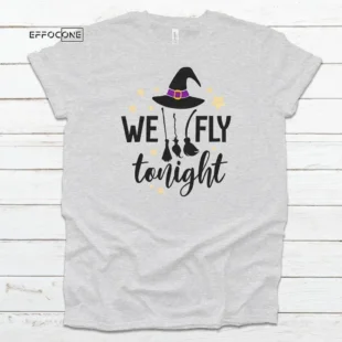 We Fly Tonight Halloween Tee Shirt, Halloween Shirt, Trick or Treat t-shirt, Funny Halloween Shirt, Gay Halloween Shirt