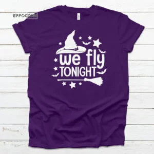 We fly tonight shirt for halloween, Halloween Shirt, Trick or Treat t-shirt, Funny Halloween Shirt, Gay Halloween Shirt