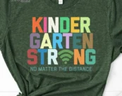 Kindergarten Strong, Zooming into Kinder, Kindergarten Teacher, Kindergarten Shirt, Distance Learning, Zoom School, Virtual Learning