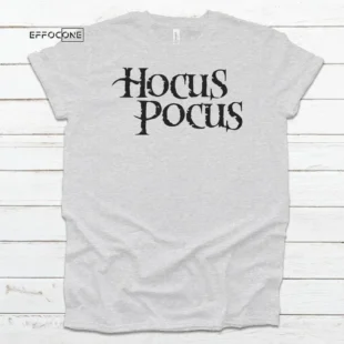 Hocus Pocus Shirt, Halloween Shirt, Trick or Treat t-shirt, Funny Halloween Shirt, Sanderson Sisters Shirt