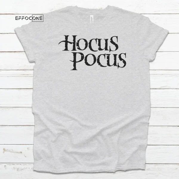 Hocus Pocus Shirt, Halloween Shirt, Trick or Treat t-shirt, Funny Halloween Shirt, Sanderson Sisters Shirt