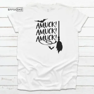 Amuck Amuck Amuck Halloween Shirt, Trick or Treat t-shirt, Funny Halloween Shirt, Amuck tshirt, amuck t shirt