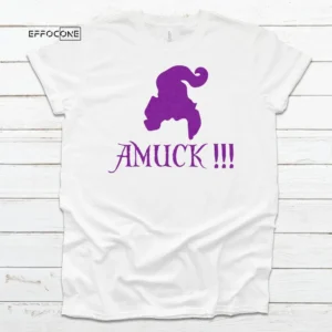 Amuck!!! Sanderson Sisters Halloween Tee, Halloween Shirt, Trick or Treat t-shirt, Funny Halloween Shirt, Gay Halloween Shirt