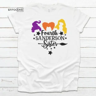 Fourth Sanderson Sister Tee Shirt, Halloween Shirt, Trick or Treat t-shirt, Funny Halloween Shirt, Gay Halloween Shirt