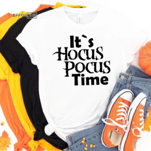 It's Hocus Pocus Time, Halloween Shirt, Trick or Treat t-shirt, Funny Halloween Shirt, Sanderson Sisters Tee Shirt