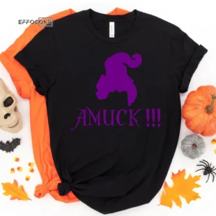 Amuck!!! Sanderson Sisters Halloween Tee, Halloween Shirt, Trick or Treat t-shirt, Funny Halloween Shirt, Gay Halloween Shirt