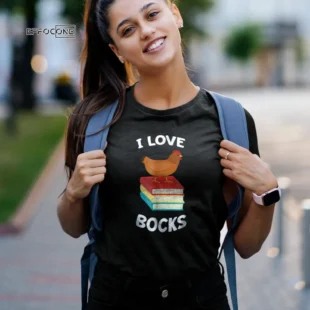 Book Shirt I Love Bocks Funny Chicken Reading I Love Bocks Gift Tee