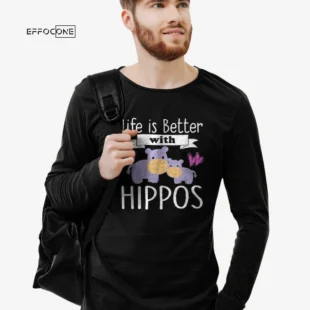 Hippo Lover Shirt Girls LIFE Is Better With HIPPOS Kid Gift