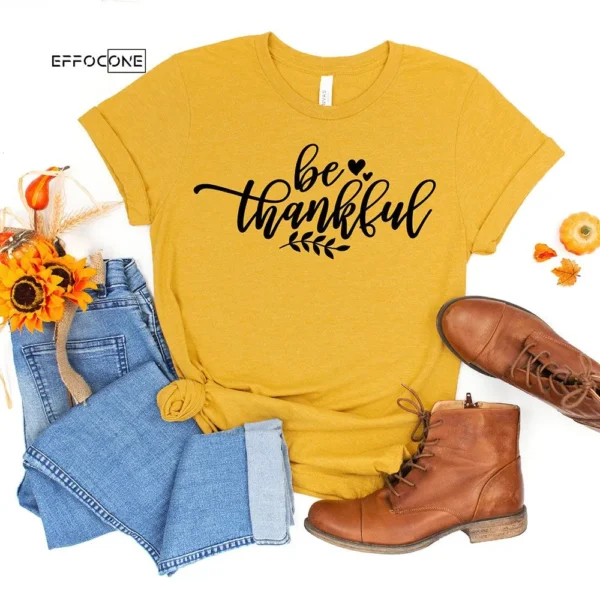 Be Thankful Autumn T-Shirt