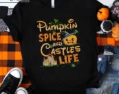 Pumpkin Spice and Castles Life Disney Halloween T-Shirt