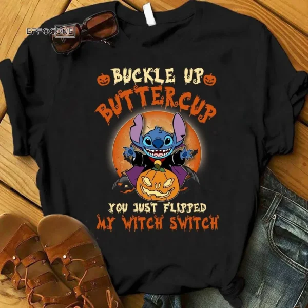 Buckle Up, ButterCup, You Just Flipped My Witch Switch Halloween T-Shirt