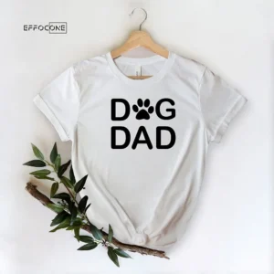 Dog Dad, Dog Pap, Dog Father Gift T-Shirt