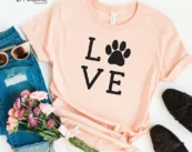 Love My Dog, Dog Mom, Dog Lover T-Shirt