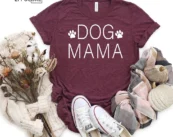 Dog Mama, Dog Mom, Dog Lover T-Shirt Fur Mom