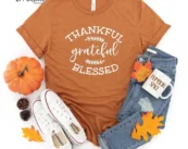 Thankful Grateful Blessed T-Shirt