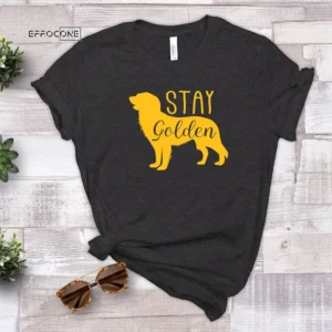 Stay Golden Dog T-Shirt
