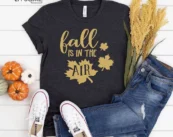 Fall Is In The Air T-Shirt