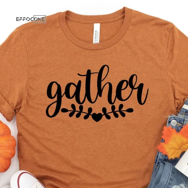 Gather Thanksgiving T-Shirt