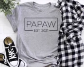 Papaw Est. 2021 T-Shirt