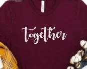 Together Thanksgiving T-Shirt