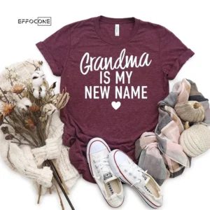 Grandma Is My New Name T-Shirt
