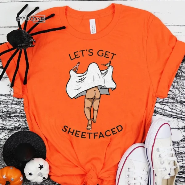 Let's Get Sheet Faced Halloween T-Shirt