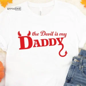 The Devil Is My Daddy Halloween T-shirt