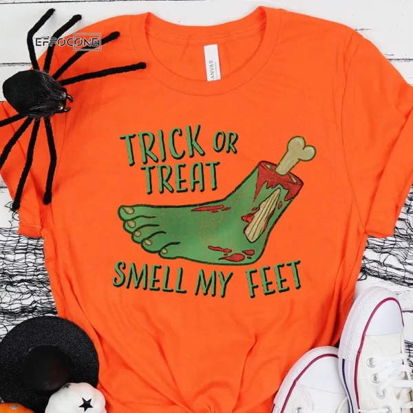 Trick Or Treat Smell My Feet Halloween T-Shirt